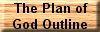 The Plan of God Outline